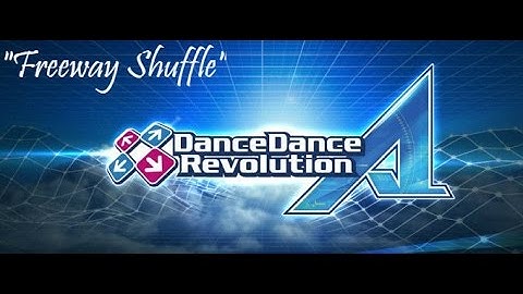 DDR A Play - Freeway Shuffle - Expert
