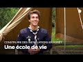 Une école de vie | Construire des installations en forêt