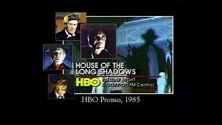 HBO Promo, House of the Long Shadows, 1985 @HugoFaces
