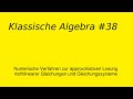 Numerische verfahren zur approximativen lsung nichtlinearer gleichungen und gleichungssysteme klas