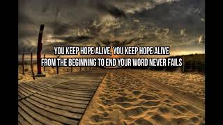 Mandisa (feat. Jon Reddik) - You Keep Hope Alive (Lyrics)