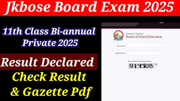 JKBOSE 11th Class Bi-annual Private Result Declared | Check Your Result & Gazette Link | Must Watch