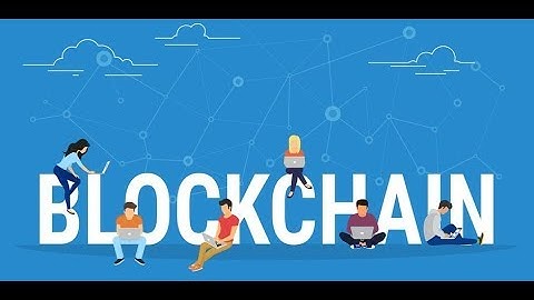 Discover How Blockchain technology will drastically change our lives