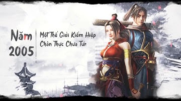 VÕ LÂM CHÍNH TÔNG | LỜI TÂM SỰ CỦA MỘT GAME THỦ TÂM HUYẾT GAME VLTK 2005 CÔNG THÀNH CHIẾN