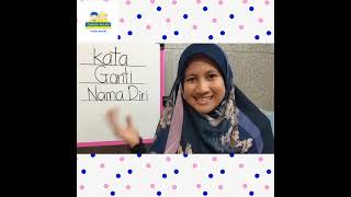 Bijak Bahasa -  Kata Ganti Nama Diri. Teacher Yati