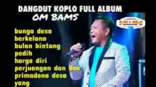 Dangdut koplo new pallapa full album - Om Bams MC full album new pallapa cek sound