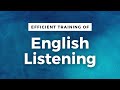 Efficient training of spoken english listening  1000 phrases