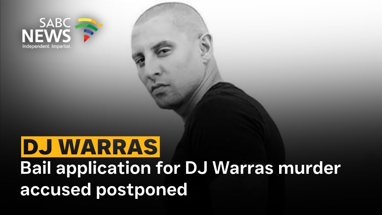 Dj Warras Case | Bail application for DJ Warras murder accused ...
