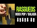 RASGUEOS De Guitarra ROCK POP/BALADA | APRENDE GUITARRA #16