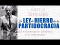 LCTV (2019-03-02) La ley de hierro de la partidocracia