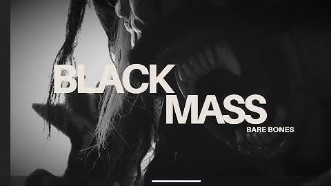 Bare Bones - Black Mass [Official Music Video]