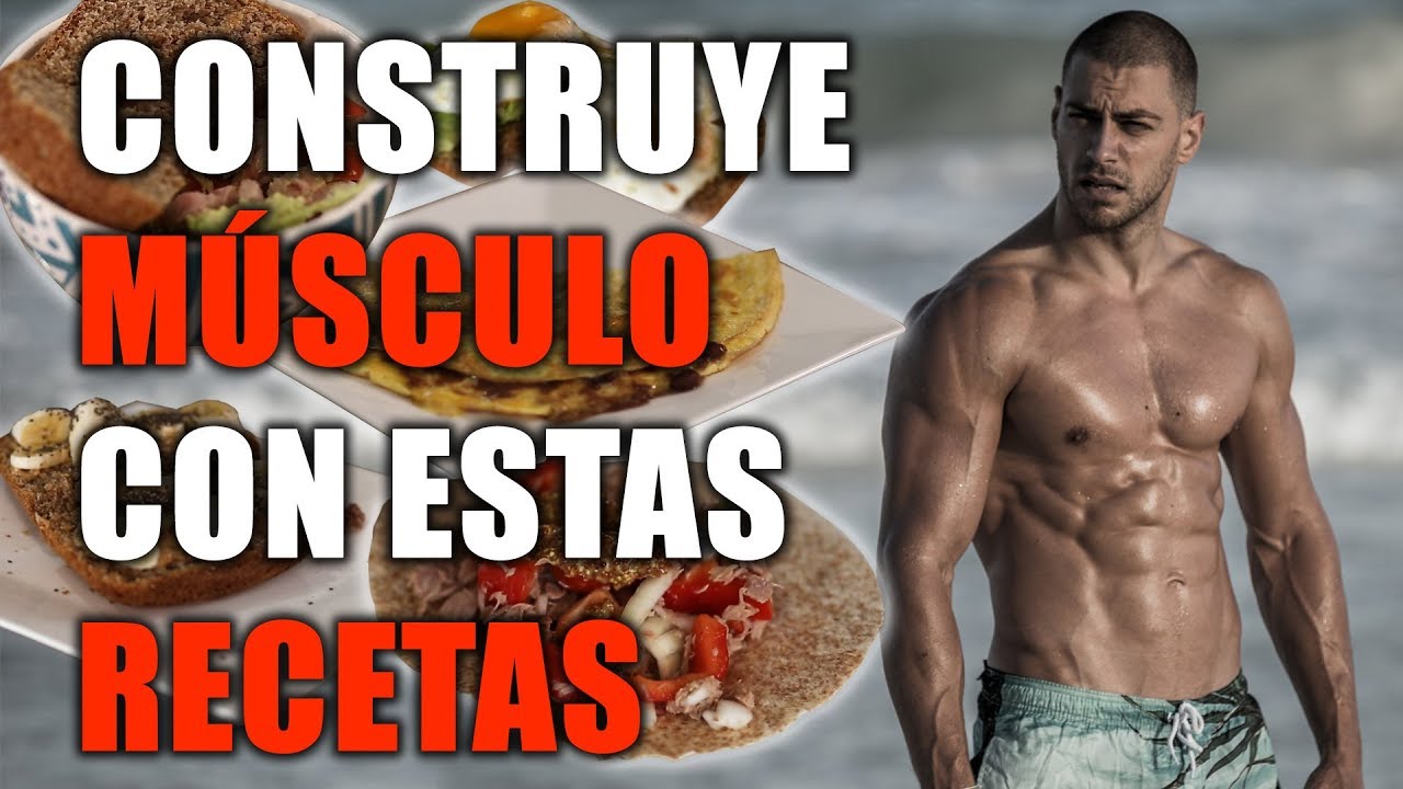 Comidas saludables para aumentar masa muscular