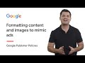 Formatting content and images to mimic ads | Google Publisher Policies