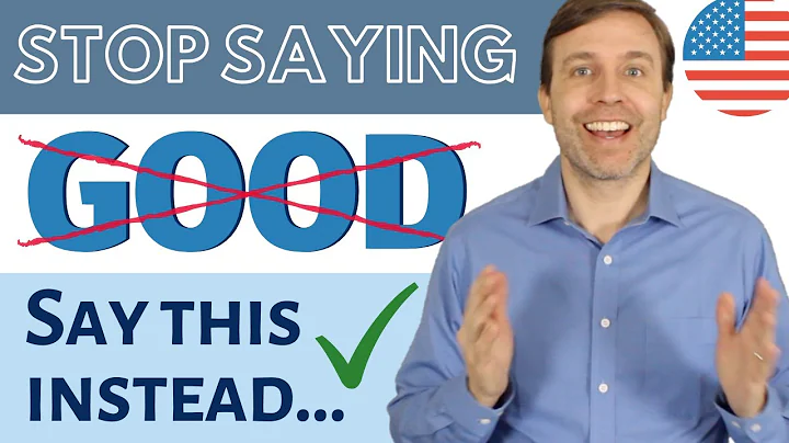 STOP SAYING GOOD! Use these 77 words & phrases instead... ✅ - DayDayNews