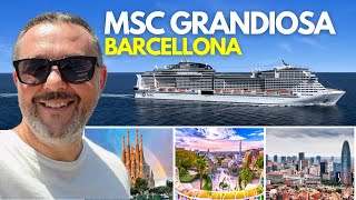 MSC GRANDIOSA 🇪🇸 BARCELLONA VISITIAMO LA CITTA' - Crociera Escursioni
