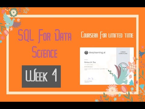 SQL For Data Science :Weak 4 Solutions