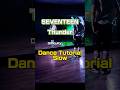 #Thunder #Seventeen #Dance #Kpop #Tutorial #Mirror #Cover #Mingyu #dancer