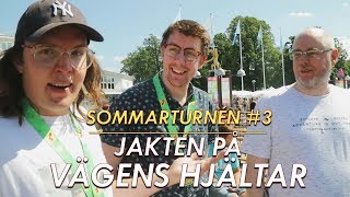 JAKTEN PÅ VÄGENS HJÄLTAR (Sommarturnén #3)