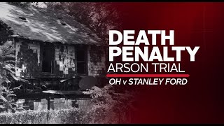 Death Penalty Arson Trial - OH v. Stanley Ford | COURT TV