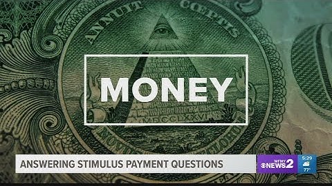Get answers about your stimulus payments | Part One: 2 Wants to Know