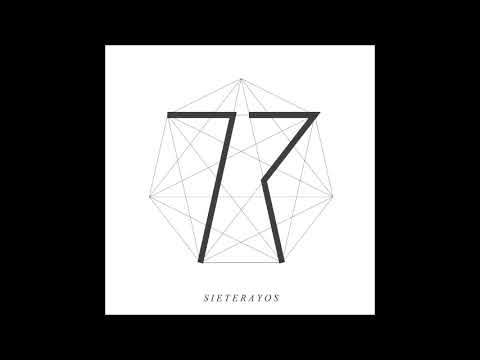Siete Rayos - Siete Rayos (2013 // Full Album)