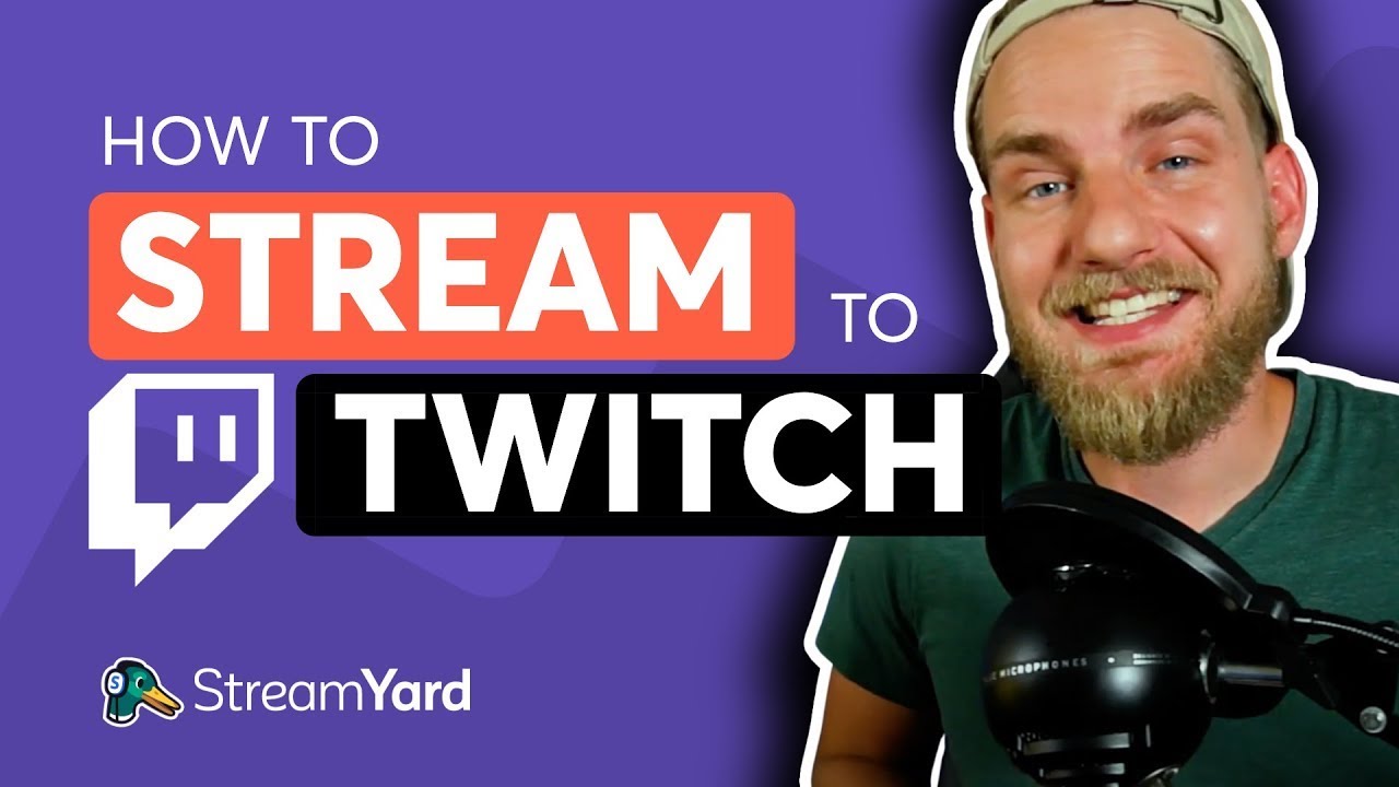 How to Stream on Twitch with StreamYard - YouTube