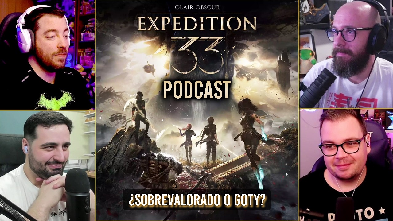 ¿GOTY o SOBREVALORADO? ¿Un 7,8? - Podcast EXPEDITION 33 con TAV (Todo RPGs), LazaPlays y Rada