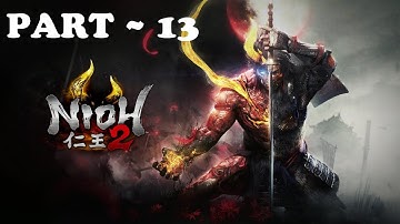 Nioh 2 ~ An Error in Calculation (No Commentary)