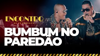 Bumbum no Paredão (Xanddy + Léo Santana) - DVD O Encontro (Ao Vivo em Salvador)