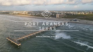 Port Aransas, Texas (Our Best Drone\/Aerial Videos)