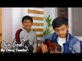 Our god  chris tomlin  cover by bondoc bros