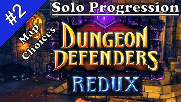 Dungeon Defenders 1 Redux - Comparing Insane Forges to Medium Dread Dungeon - Solo Progression | #2
