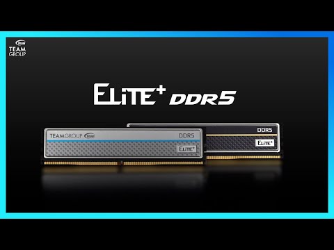 ELITE PLUS U-DIMM DDR5 RAM DESKTOP MEMORY | TEAMGROUP