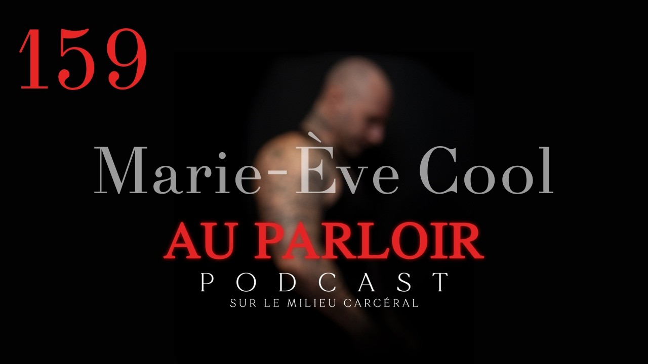 Épisode #159 - Marie-Ève Cool