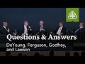 DeYoung, Ferguson, Godfrey, and Lawson: Questions & Answers