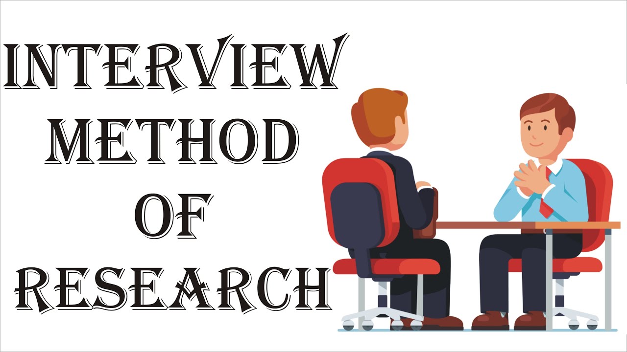 research methodology using interviews