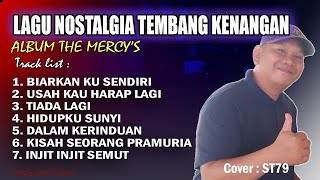 Download Lagu LAGU NOSTALG TEMBANG KENANGAN ALBUM THE MERCYS MP3