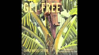 Video thumbnail of "SAINT MOTEL - Get Free (Major Lazer cover)"
