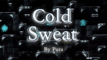 [4K] Cold Sweat w/clicks [Geometry Dash]
