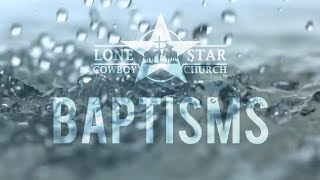 Lone Star June Baptisms
