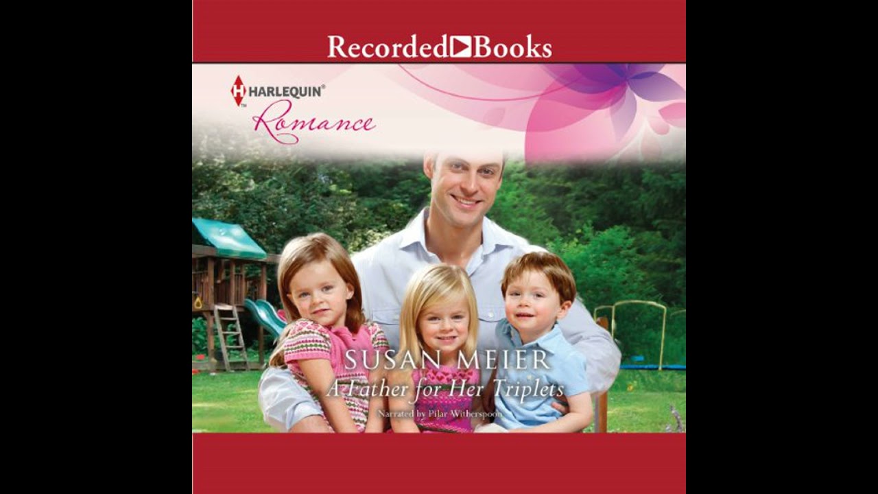 Father for Her Triplets by Susan Meier | Free Audiobook