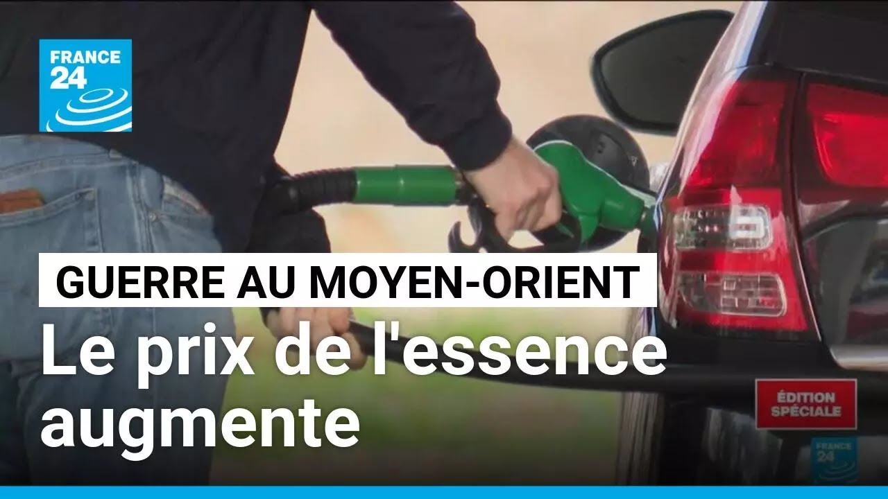 Guerre au Moyen-Orient : l'essence à la pompe a augmenté de 10 centimes • FRANCE 24