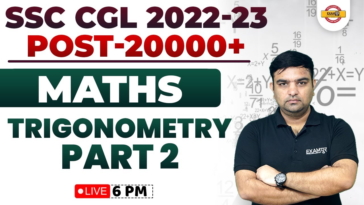 SSC CGL 2022-23 | MATHS CLASSES | MATHS TRIGONOMETRY ( Part 2 ) FOR SSC ...