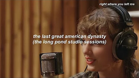 Taylor Swift - the last great american dynasty - the long pond studio sessions // Türkçe Çeviri