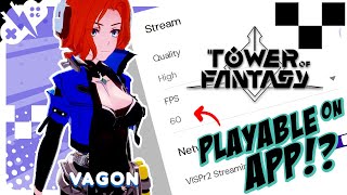 APP ISSUES?! TOWER of FANTASY on VAGON Cloud Gaming