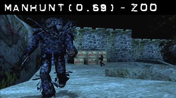 Manhunt (0.69 Build) - Zoo - Beta Playthrough