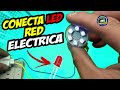 Como conectar un led a la red elctrica fcil tutorial abacuq2000