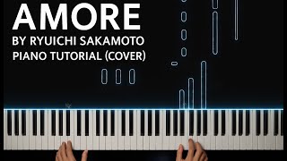 Amore by Ryuichi Sakamoto - Piano Tutorial (Cover)