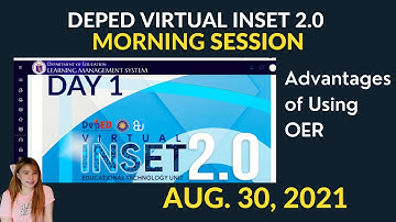 DEPED VINSET 2.0  MORNING SESSION | Advantages of Using OER