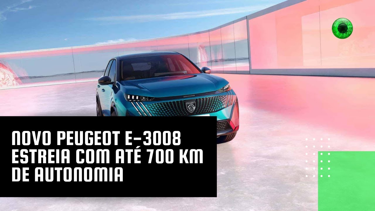 Novo Peugeot E-3008 estreia com até 700 km de autonomia